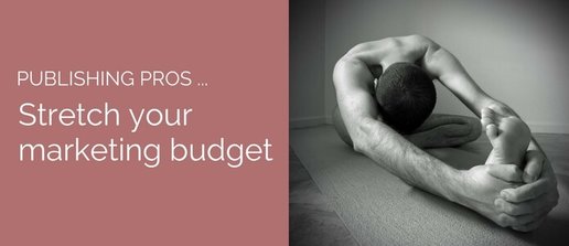 How to stretch your marketing budget